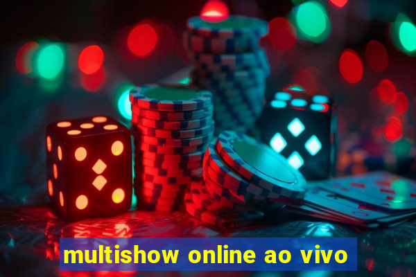 multishow online ao vivo